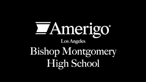 Amerigo Los Angeles - Bishop Montgomery high school